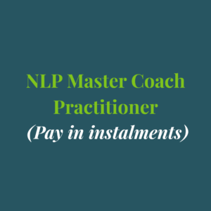 NLP Master Coach Practitioner Training (Pay in instalments)