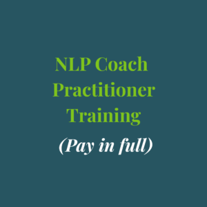 NLP Coach Practitioner Training (Pay in full)